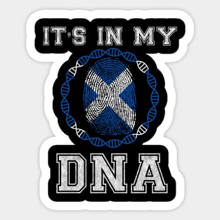 Scotland  It's In My DNA - Gift for Scottish From Scotland Sticker